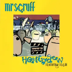 Honeydew - EP - Single - Mr. Scruff Honeydew - EP - Single - Mr. Scruff
