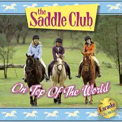 On Top of the World by The Saddle Club album reviews, ratings, credits