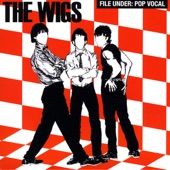 The Wigs - Tell It All