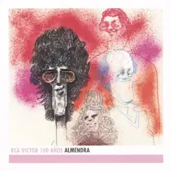 RCA Victor 100 Años: Almendra - Almendra