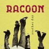 Racoon - If You Know What I Mean