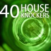 40 House Knockers, 2008