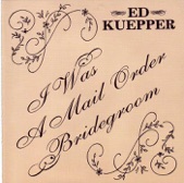 I Was a Mail Order Bridegroom