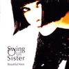 Swing Out Sister - All I Say, All I Do