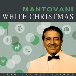 White Christmas - Mantovani White Christmas - Mantovani