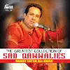 The Greatest Collection Of Sad Qawwalies Vol. 34 album lyrics, reviews, download