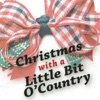 Christmas – With A Little Bit O' Country