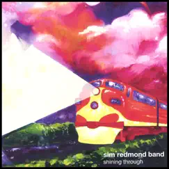 Shining Through by Sim Redmond Band album reviews, ratings, credits