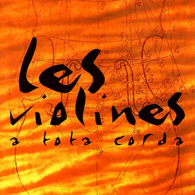 A Tota Corda - Les Violines A Tota Corda - Les Violines