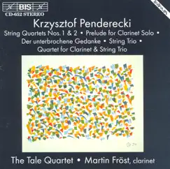 Penderecki: Works for Clarinet & Strings by Tale Quartet & Martin Fröst album reviews, ratings, credits