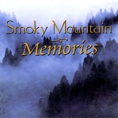 Smoky Mountain Memories artwork