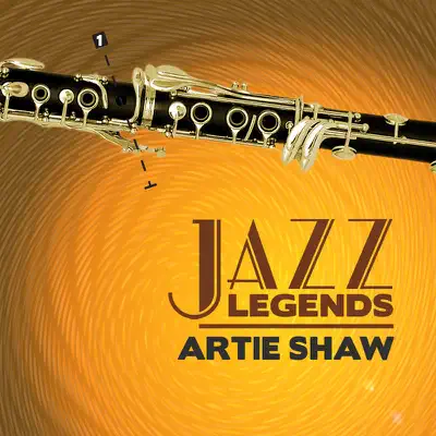 Artie Shaw (Jazz Legends) - Artie Shaw Artie Shaw (Jazz Legends) - Artie Shaw