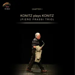 Konitz Plays Konitz, Chapter 1 - Lee Konitz Konitz Plays Konitz, Chapter 1 - Lee Konitz
