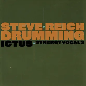 Drumming: IV. Part 4 by Ictus, Synergy Vocals, Miquel Bernat, Heather Cirncross, Gery Cambier, Micaela Haslam, Shinsuke Ishihara, Kuniko Kato, Gerrit Nulens, Georges-Elie Octors, Audrey Ribaucourt, Jessica Ryckewaert & Peter Van Tichelen song reviws