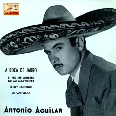Vintage México Nº 64 - EPs Collectors "Rancheras A Boca De Jarro" - Antonio Aguilar