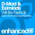 Will Be Friends (Eximinds Remix) song reviews