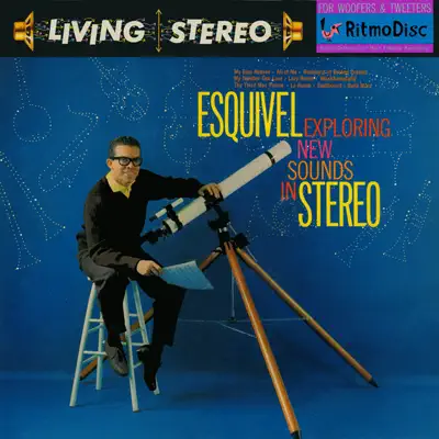 Exploring New Sounds in Stereo - Esquivel Exploring New Sounds in Stereo - Esquivel