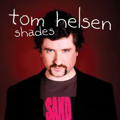 Shades - Single - Tom Helsen Shades - Single - Tom Helsen