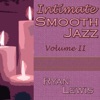 Intimate Smooth Jazz, Vol. 2