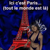Ici C'est Paris(tout Le Monde Est La) artwork