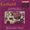 Stream & download Gerhard: Symphony No. 1 & Violin Concerto