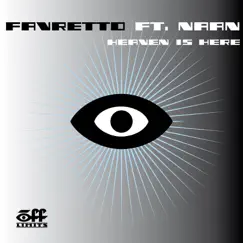 Heaven Is Here (feat. Naan) - EP by Favretto feat. Naan album reviews, ratings, credits