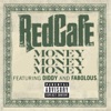 Money Money Money (feat. Diddy & Fabolous) - Single