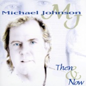 Michael Johnson - I'll Always Love You