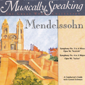 Conductor's Guide to Mendelssohn's Symphony No. 3 & No. 4 - Gerard Schwarz