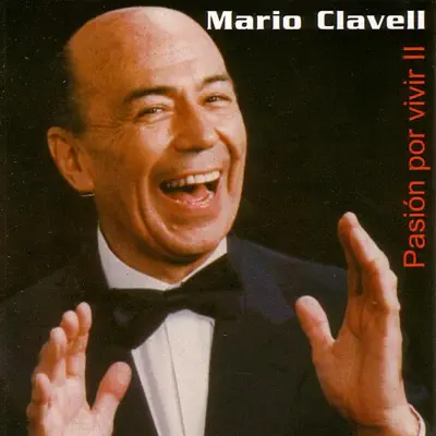 Pasion por Vivir II - Mario Clavell