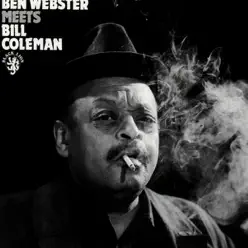 Meets Bill Coleman - Ben Webster