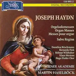 Haydn: Organ Masses & 'Salve Regina' by Wiener Akademie, Dorothea Röschmann, Bernarda Fink, Helmut Wildhaber, Klaus Mertens & Martin Haselböck album reviews, ratings, credits