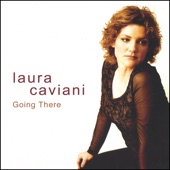 Laura Caviani - Going There