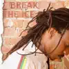 Break the Ice album lyrics, reviews, download