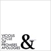 Vicious Cycle of Promises & Apologies