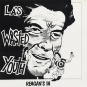 Wasted Youth - Reagan's In