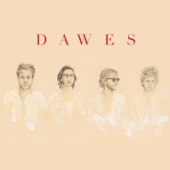Dawes - Take Me Out of the City