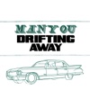 Manyou - Drifting Away (Club Radio Edit)