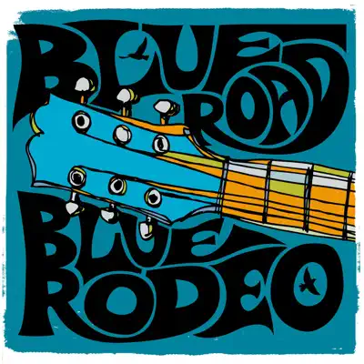 Blue Road - Blue Rodeo