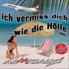 Almklausi - Ich vermiss' dich (Wie die Hölle)