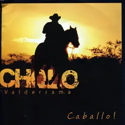 Caballo! - Cholo Valderrama