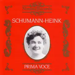 Prima Voce: Ernestine Schumann-Heink by Ernestine Schumann-Heink album reviews, ratings, credits