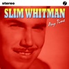 Slim Whitman - Have You Ever Been Lonely