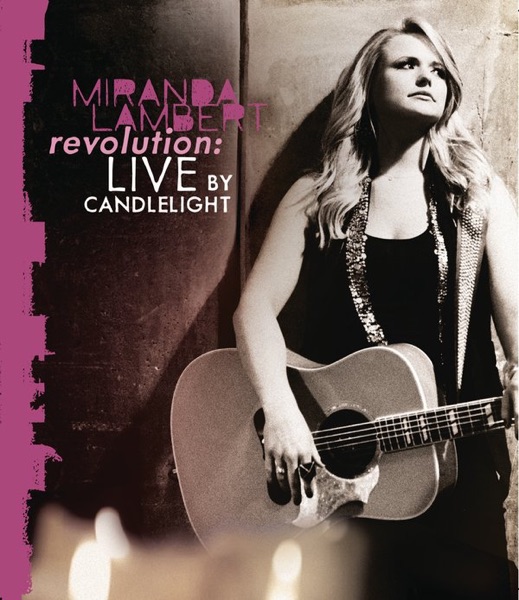Revolution: Live By Candlelight - EP - Miranda Lambert