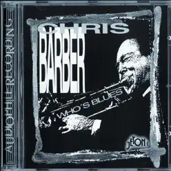 Who's blues - Chris Barber Who's blues - Chris Barber