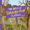 Best of Swamp Pop Classics, Vol. 2