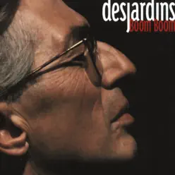 Boom boom - Richard Desjardins
