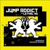 Jump Addict, Vol. 2 (By Lethal MG)