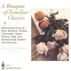 A Bouquet of Familiar Classics by Lincoln Mayorga album reviews, ratings, credits