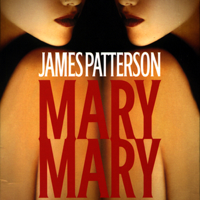 James Patterson - Mary, Mary (Unabridged) artwork